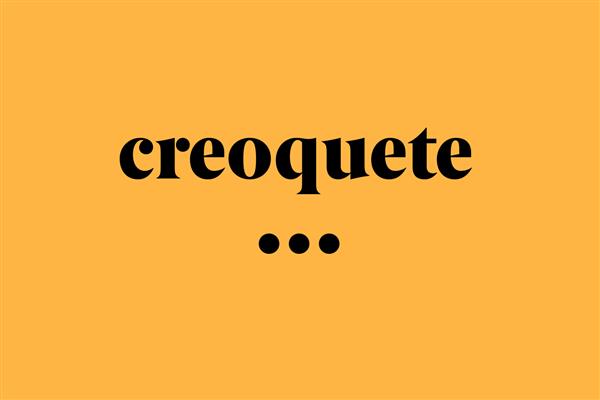 CREOQUETE